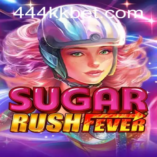 Descubra a Emoção do SugarRushFever com 444KKBet